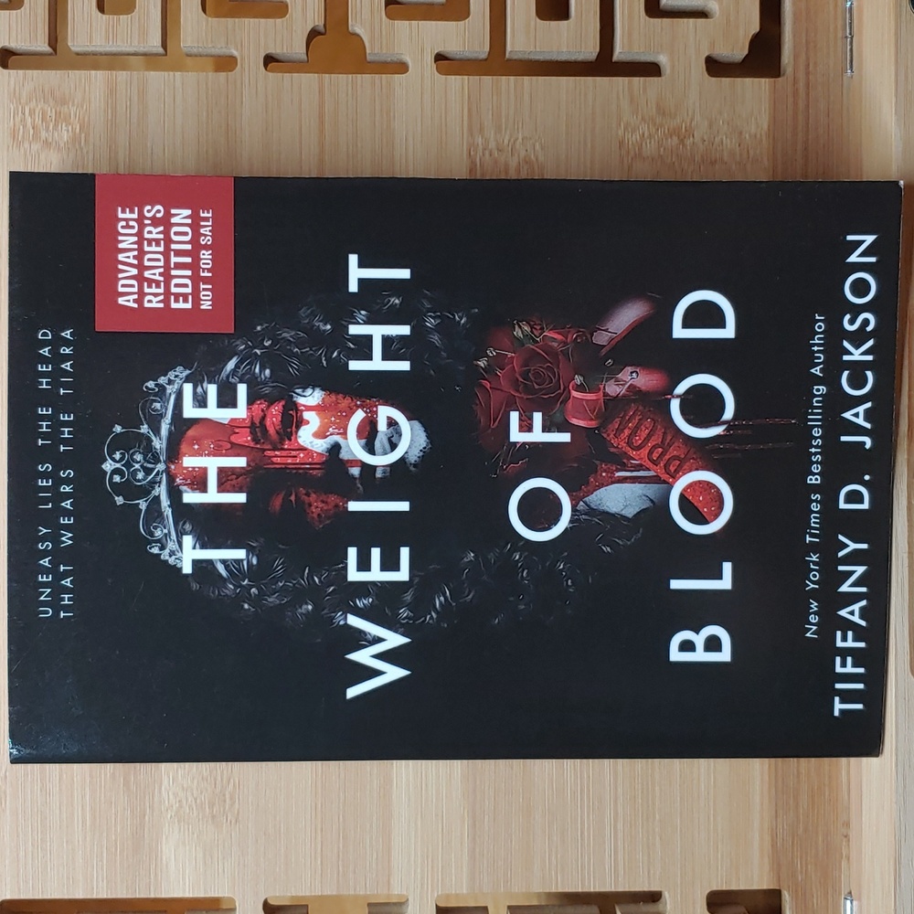 ARC - The Weight of Blood by Tiffany D. Jackson, Book